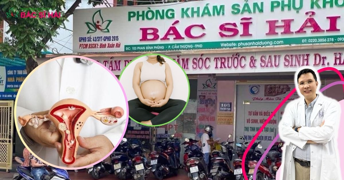 phòng khám sản phụ khoa uy tín ở hải dương, phòng khám sản phụ khoa bác sĩ hải